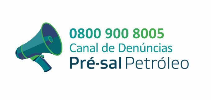 Pré-Sal Petróleo lança Canal de Denúncias